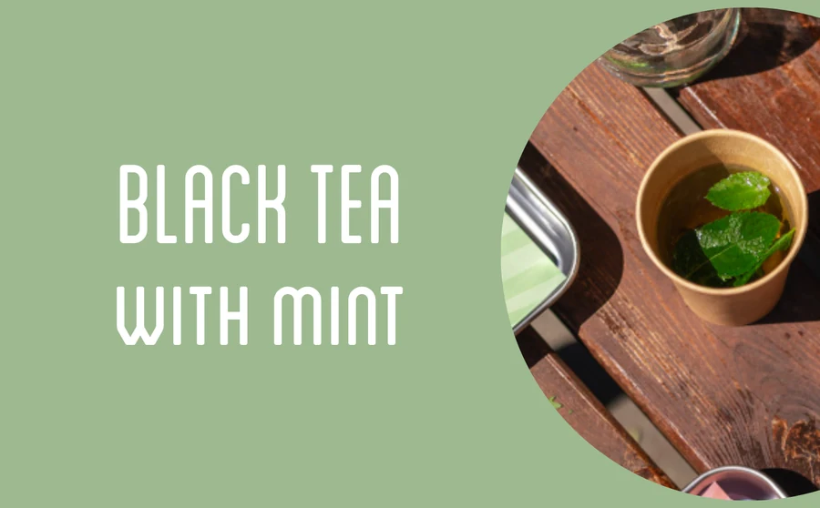 Black tea with mint