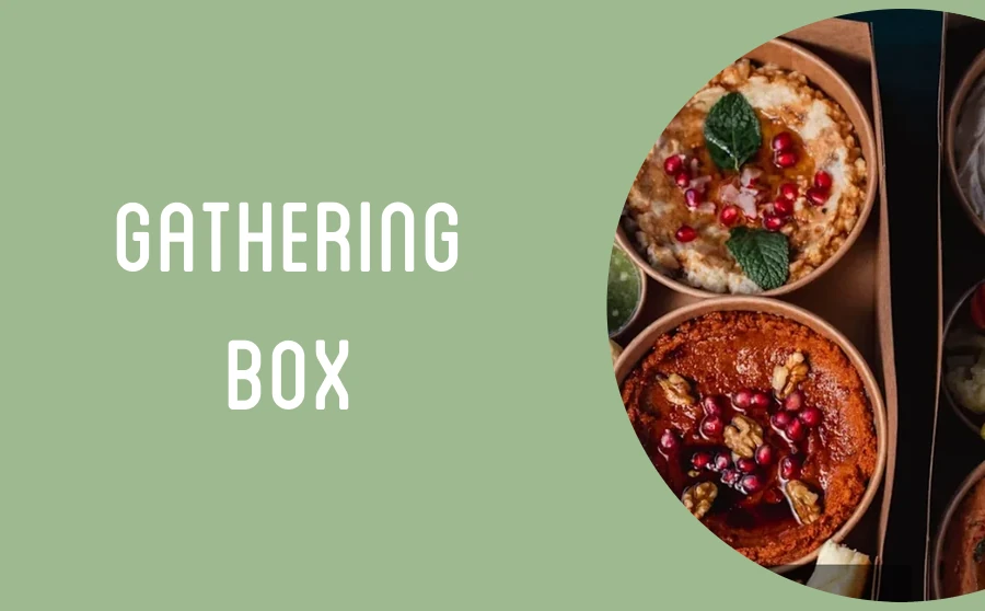 Gathering Box