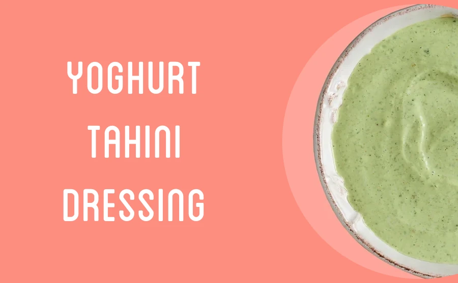 Yoghurt Tahini Dressing